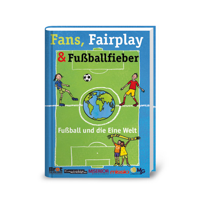 Fans, Fairplay & Fußballfieber