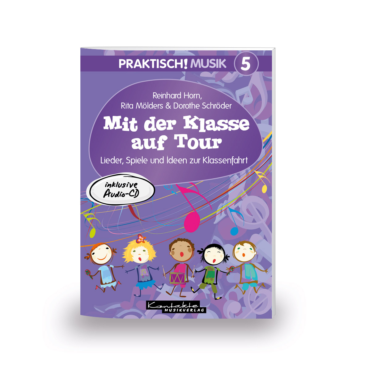 Praktisch! Musik 5 - Mit der Klasse auf Tour